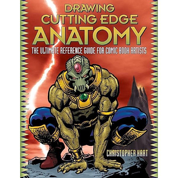 Drawing Cutting Edge Anatomy / Drawing Cutting Edge, Christopher Hart