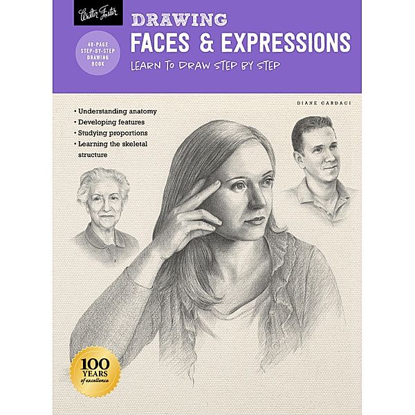 Drawing: Faces & Expressions / How to Draw & Paint, Diane Cardaci