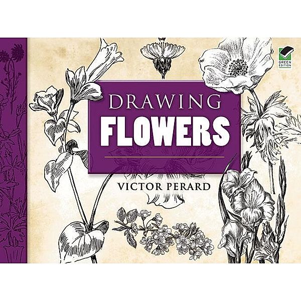 Drawing Flowers / Dover Art Instruction, Victor Perard