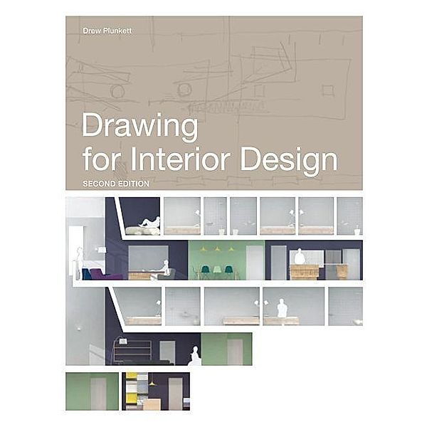 Drawing for Interior Design Second Edition, Drew Plunkett