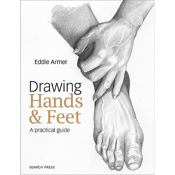 Drawing Hands & Feet, Eddie Armer