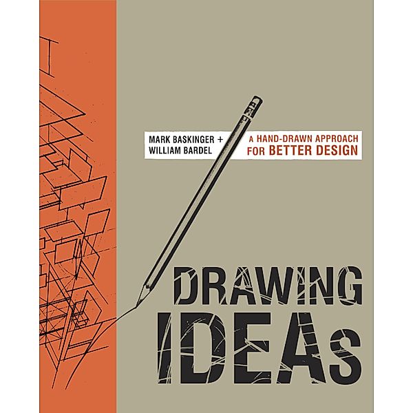Drawing Ideas, Mark Baskinger, William Bardel