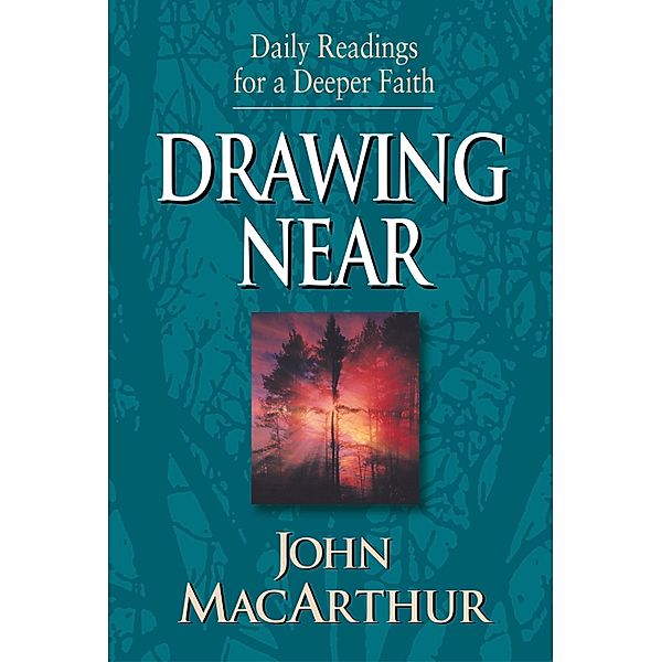 Drawing Near, John Macarthur