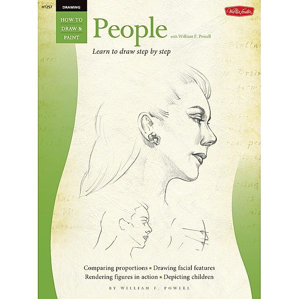 Drawing: People with William F. Powell / How to Draw & Paint, William F. Powell