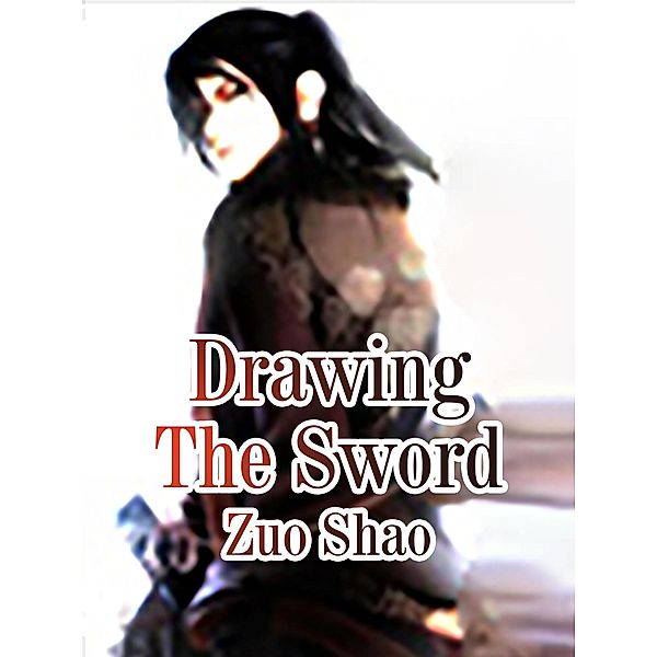 Drawing The Sword, Zuo Shao