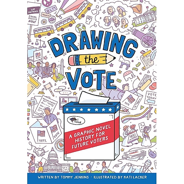 Drawing the Vote / Amulet Paperbacks, Tommy Jenkins