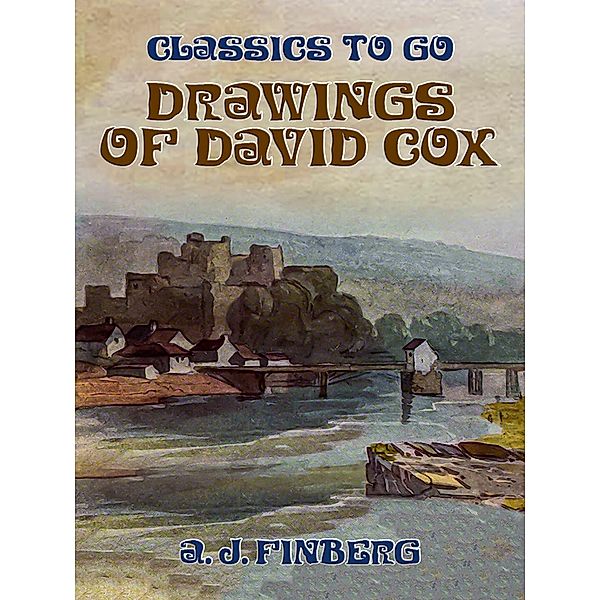 Drawings of David Cox, A. J. Finberg