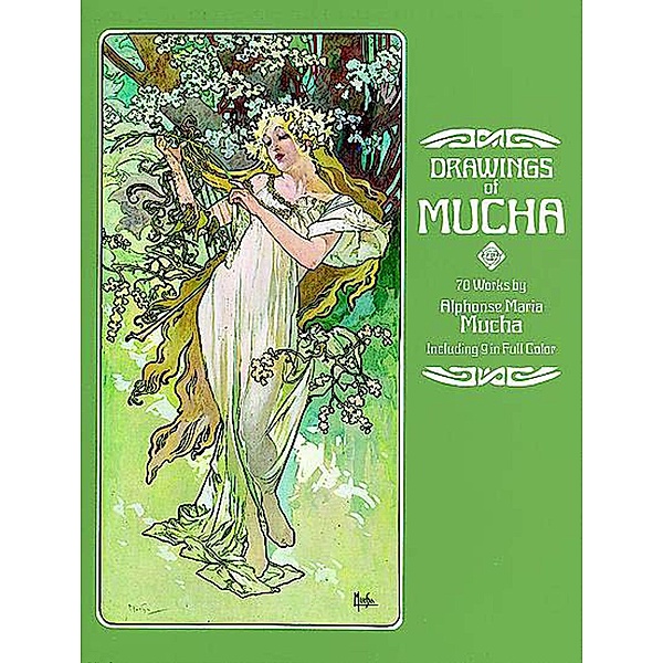 Drawings of Mucha / Dover Fine Art, History of Art, Alphonse Mucha