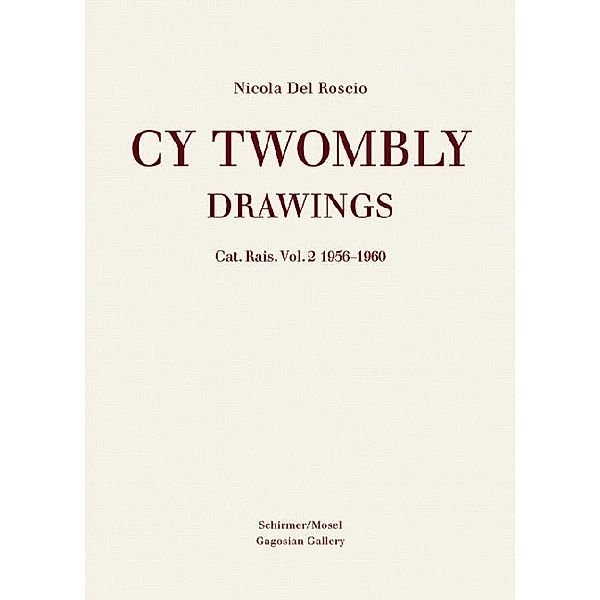 Drawings.Vol.2, Cy Twombly