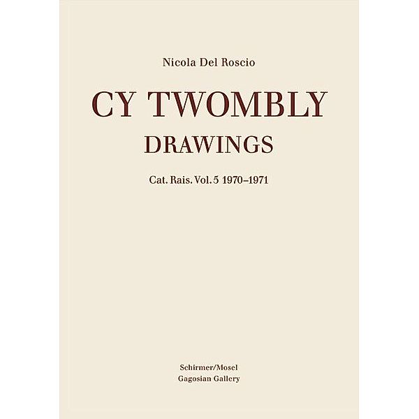 Drawings.Vol.5, Cy Twombly