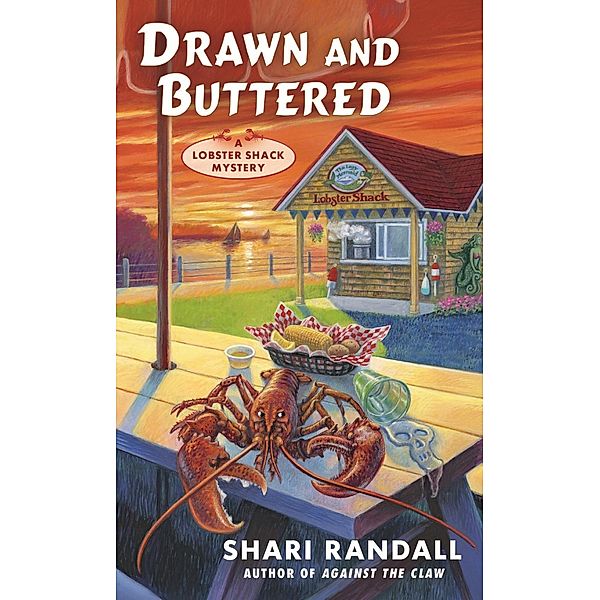 Drawn and Buttered / A Lobster Shack Mystery Bd.3, Shari Randall
