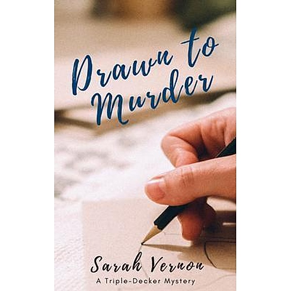 Drawn to Murder, Sarah Vernon