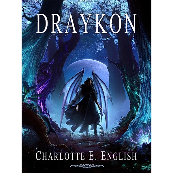 Draykon (An Epic Fantasy of Dragons) / Charlotte E. English, Charlotte E. English