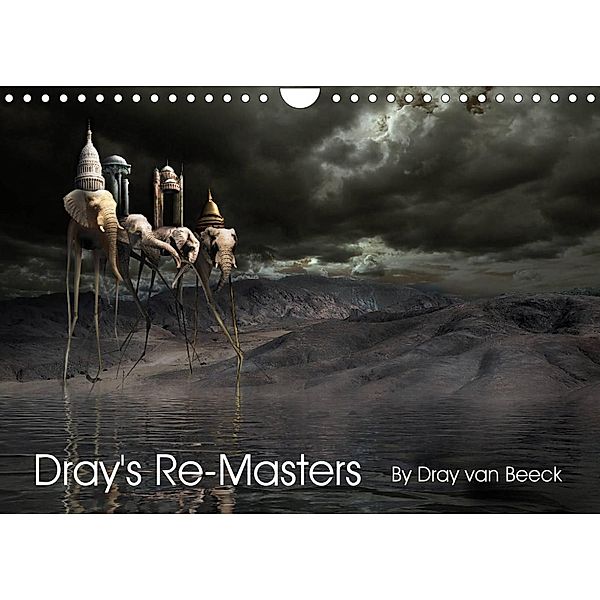 Dray's Re-Masters (Wall Calendar 2023 DIN A4 Landscape), Dray van Beeck