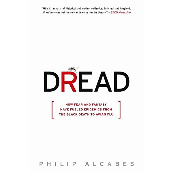 Dread, Philip Alcabes