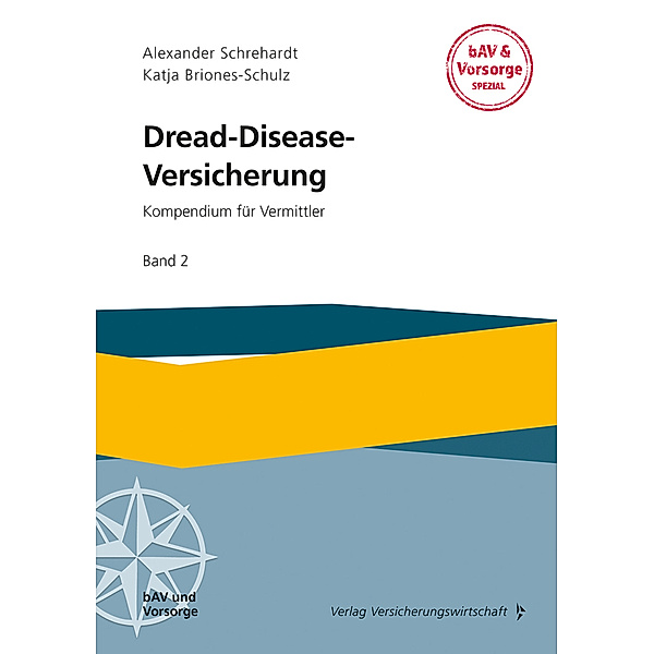 Dread-Disease-Versicherung, Alexander Schrehardt, Katja Briones-Schulz