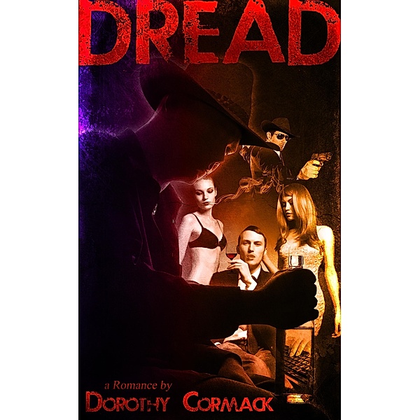 Dread / Dorothy Cormack, Dorothy Cormack