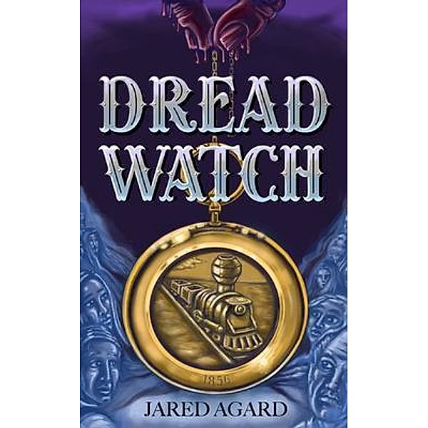 Dread Watch / Chicken Scratch Books, Jared Agard