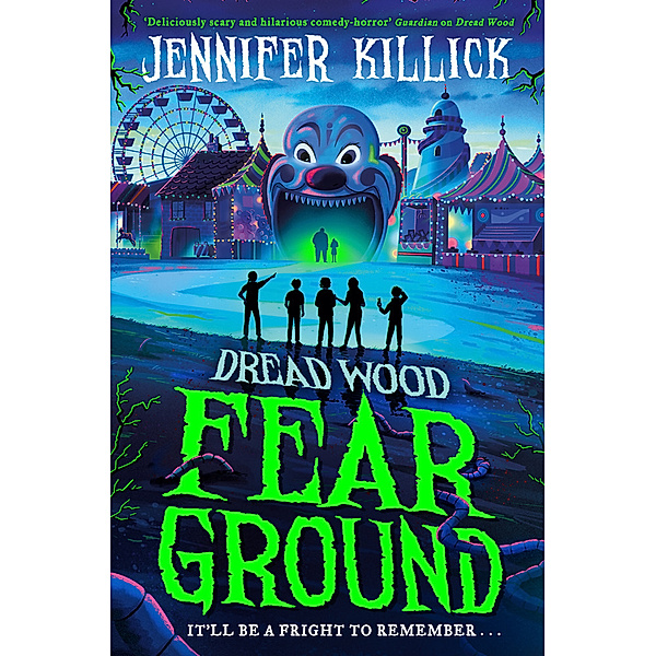 Dread Wood / Book 2 / Fear Ground, Jennifer Killick