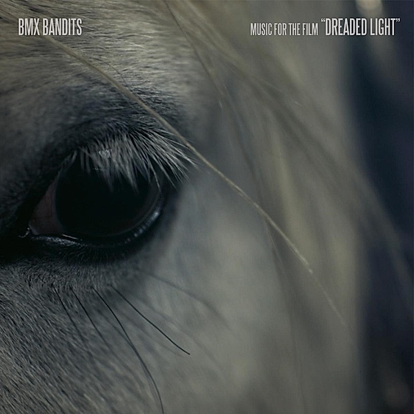Dreaded Light (Music for the Film), BMX Bandits