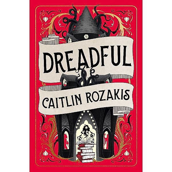 Dreadful, Caitlin Rozakis