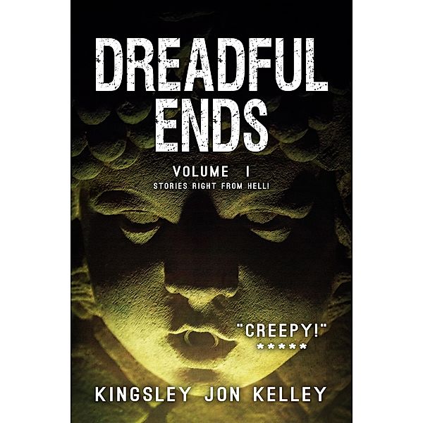 Dreadful Ends, Kingsley Kelley