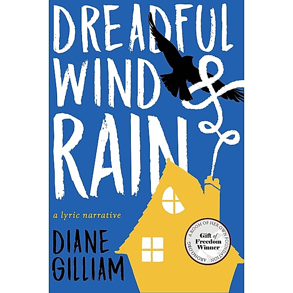 Dreadful Wind & Rain, Diane Gilliam