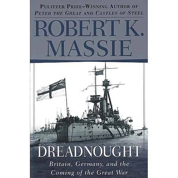 Dreadnought, Robert K. Massie