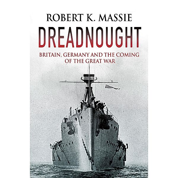 Dreadnought, Robert K. Massie