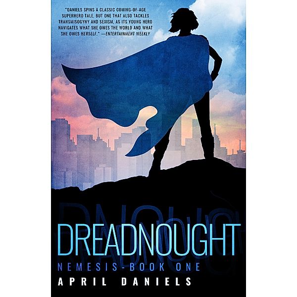 Dreadnought / Nemesis, April Daniels