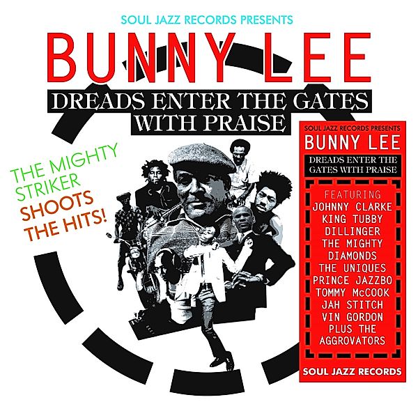 Dreads Enter The Gates With Praise, Bunny Lee, Soul Jazz Records