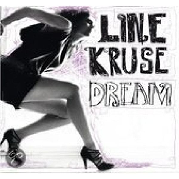 Dream, Line Kruse