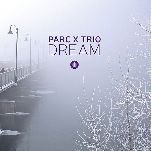 Dream, Parc X Trio