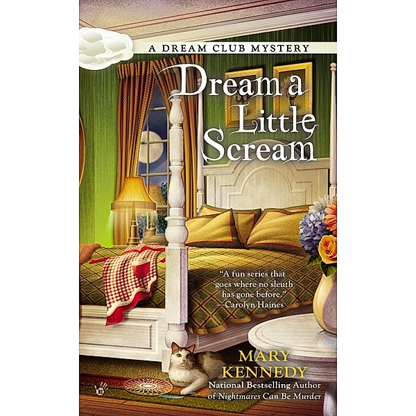 Dream a Little Scream / A Dream Club Mystery Bd.2, Mary Kennedy