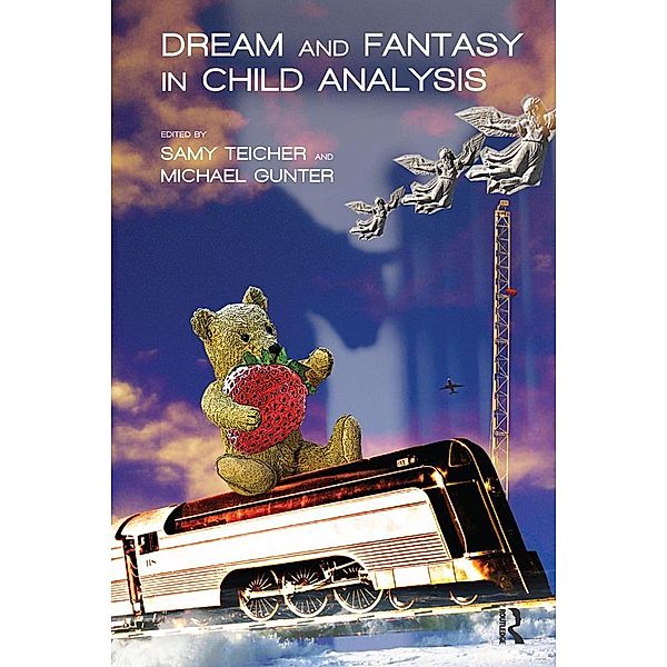 Dream and Fantasy in Child Analysis, Michael Gunter