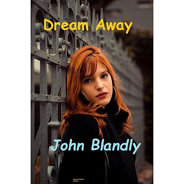 Dream Away (romance) / romance, John Blandly