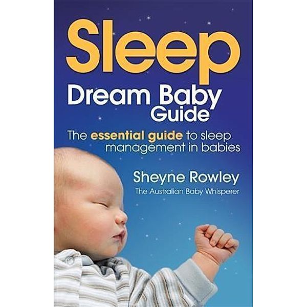 Dream Baby Guide, Sheyne Rowley