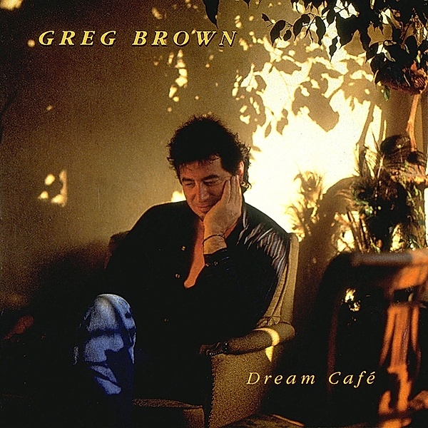 Dream Cafe, Greg Brown