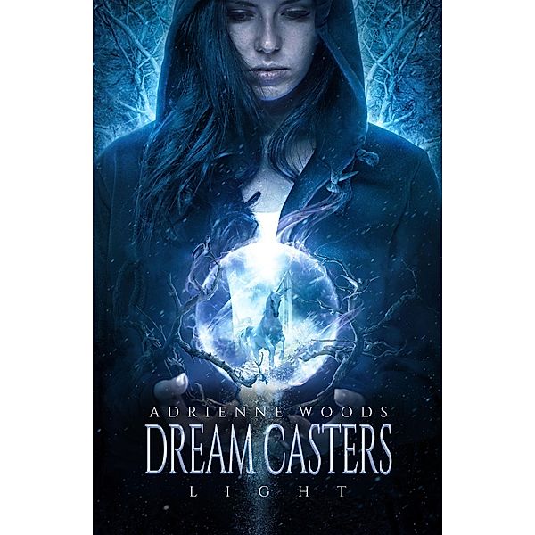 Dream Casters: Light / Dream Casters, Adrienne Woods