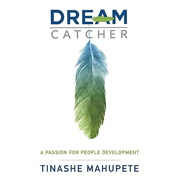 Dream Catcher, Tinashe Mahupete