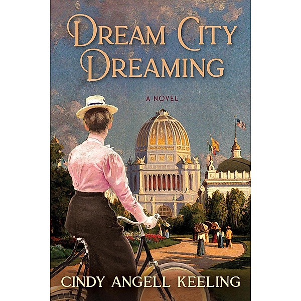 Dream City Dreaming, Cindy Angell Keeling