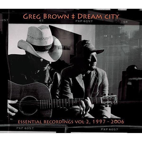 Dream City-Essential Recordings 2, Greg Brown