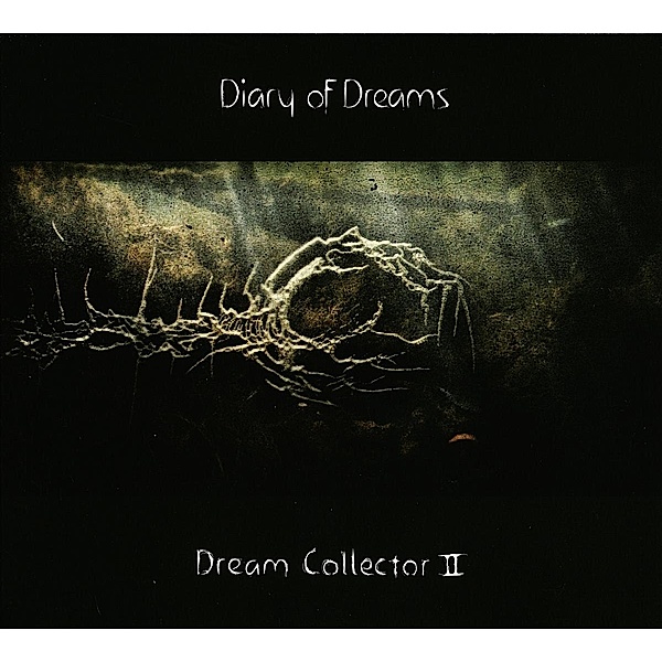 Dream Collerctor II, Diary Of Dreams