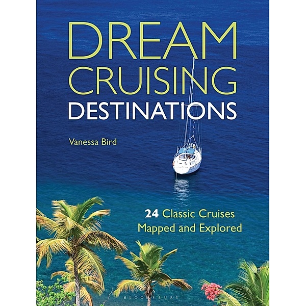Dream Cruising Destinations, Vanessa Bird
