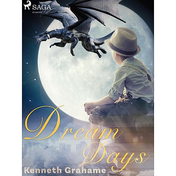 Dream Days / Svenska Ljud Classica, Kenneth Grahame