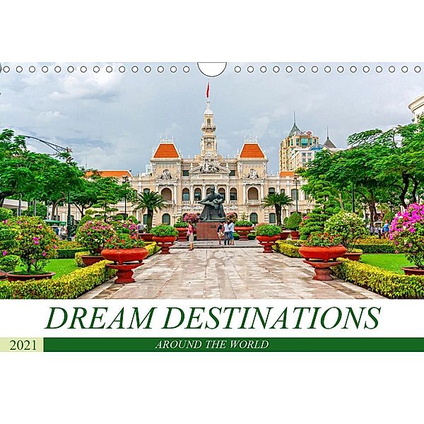 Dream destinations around the world (Wall Calendar 2021 DIN A4 Landscape), Birgit Harriette Seifert
