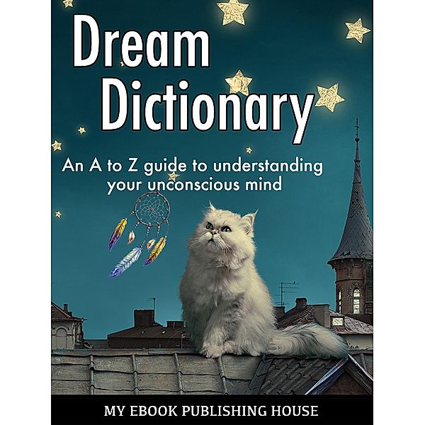Dream Dictionary, My Ebook Publishing House