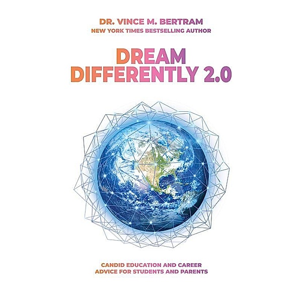 Dream Differently 2.0, Vince Bertram