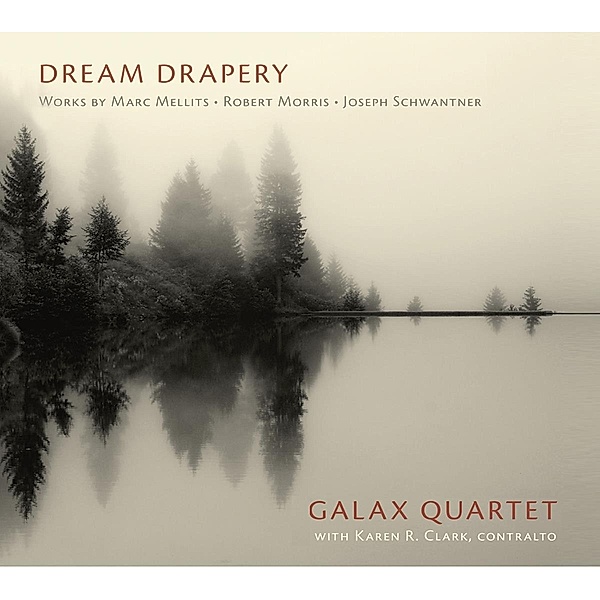 Dream Drapery, Karen Clark, Galax Quartet