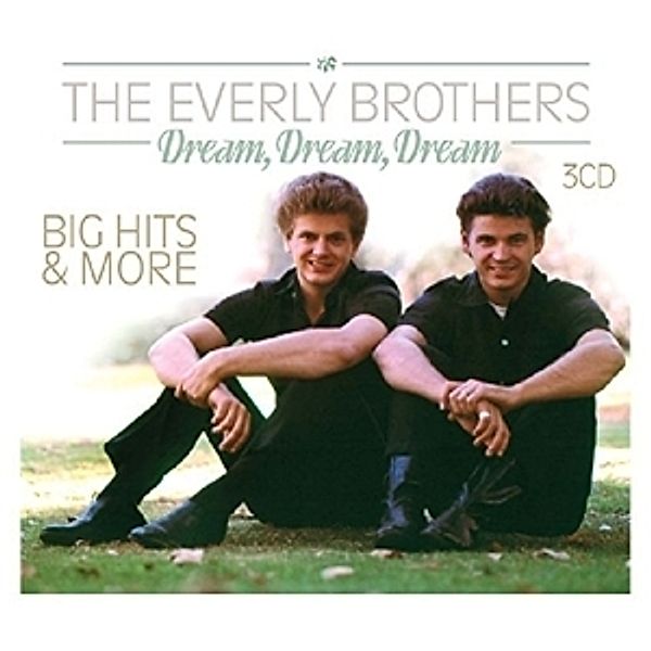 Dream,Dream,Dream-Big Hits & Mo, The Everly Brothers